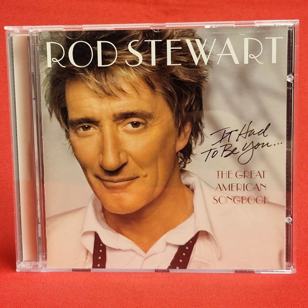 Rod Stewart It Had to Be You The Great American Songbook CD 2002